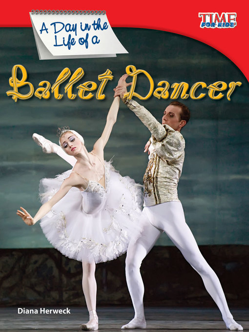 Diana Herweck创作的A Day in the Life of a Ballet Dancer作品的详细信息 - 可供借阅